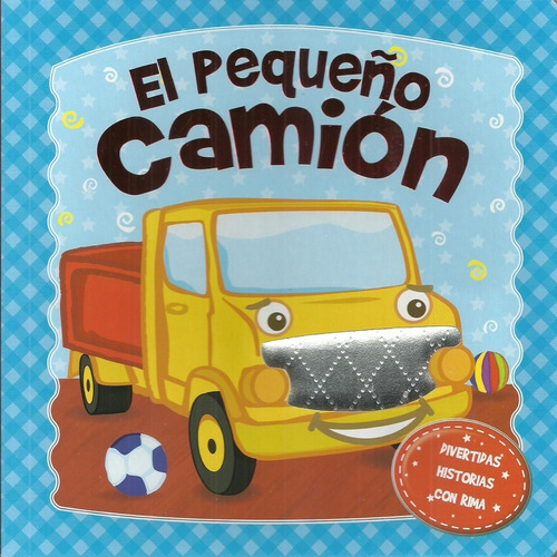 Pequeño Camión - Mis Pequeños Amigos - Latinbooks
