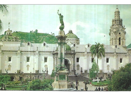 Tarjeta Postal Plaza De La Independencia Quito - Ecuador