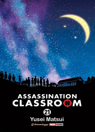 Panini Manga Assassination Classroom N.21, De Yusei Matsu., Vol. 21. Editorial Panini, Tapa Blanda En Español, 2019