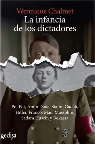 La Infancia De Los Dictadores - Veronique Chalmet