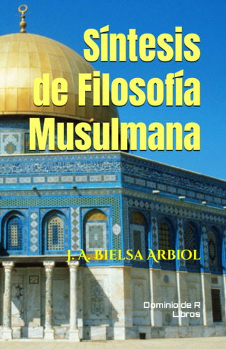 Libro: Síntesis De Filosofía Musulmana (dominio De R ' Libro