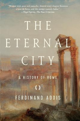 Libro The Eternal City : A History Of Rome - Ferdinand Ad...