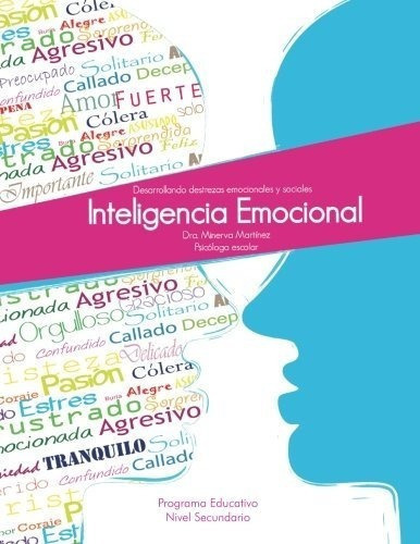 Inteligencia Emocional Desarrollando Destrezas..., De Martinez Cruz, Dr. Minerva. Editorial Minerva Martinez Cruz En Español