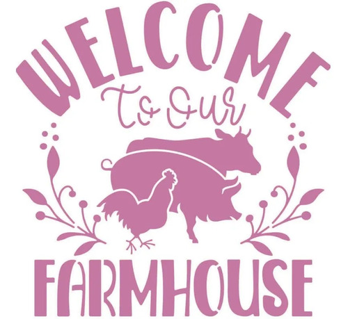 Stencil Litoarte Stxx-278 Welcome To Our Farm House 20x20cm