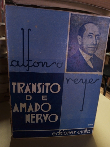 Tránsito De Amado Nervo - Reyes Alfonso