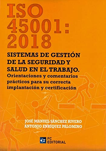 Libro Iso 45001 2018 De José Manuel Sánchez Rivero Antonio E
