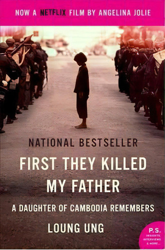 First They Killed My Father, De Loun Ung. Editorial Harper Bolsillo, Tapa Blanda, Edición 1 En Inglés