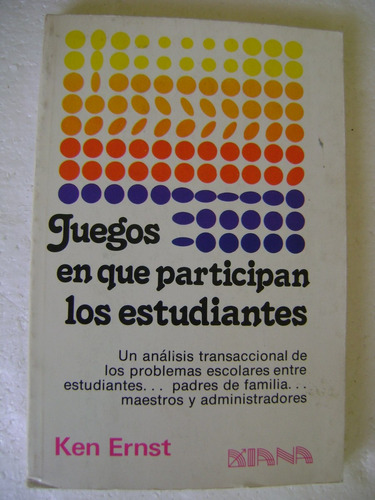 E7 Juegos En Que Participan Los Estudiantes- Ken Ernst- 1977