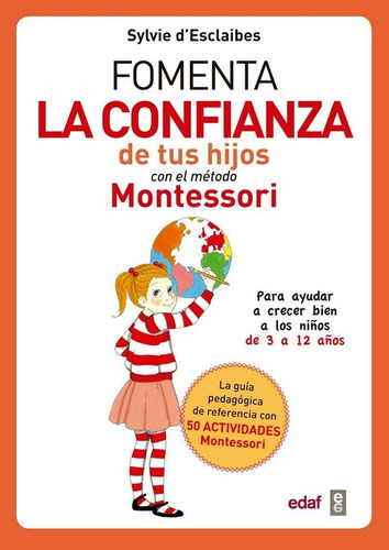 Fomenta La Confianza De Tus Hijos Con El Metodo Montessor...