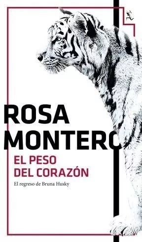 El Peso Del Corazón - Rosa Montero