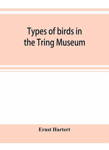 Types Of Birds In The Tring Museum Nuevo