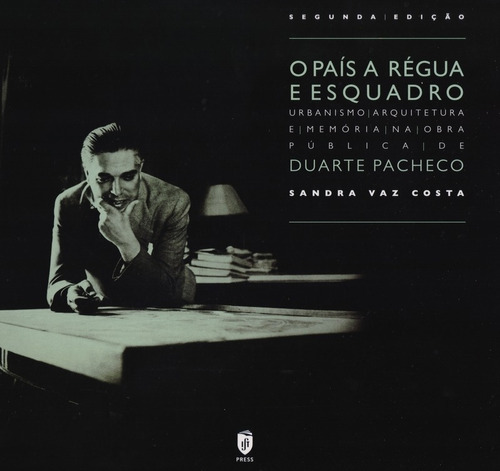 Pais A Regua E Esquadro - Urbanismo Arquitetura E Memoria Na, De Sandra Vaz Costa. Editora Ist Press, Capa Mole, Edição 2 Em Português