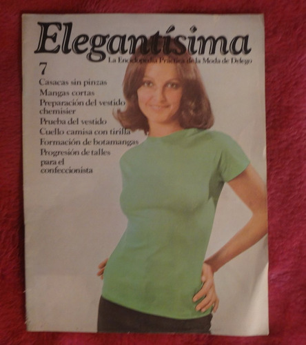 Elegantisima N° 7 - 1974 La Moda De Donato Delego