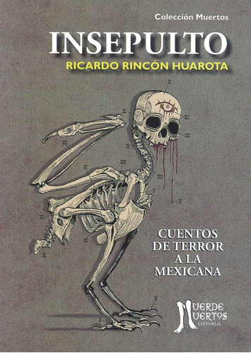 Insepulto - Ricardo Rincon Huarota