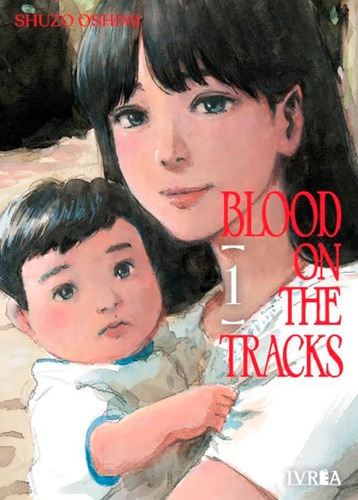 Blood On The Tracks 01 - Shuzo Oshimi