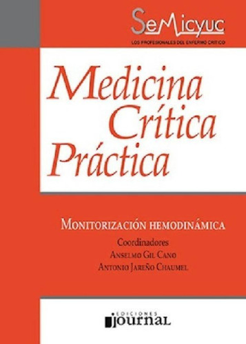 Libro - Medicina Crítica Práctica. Monitorización Hemodinám