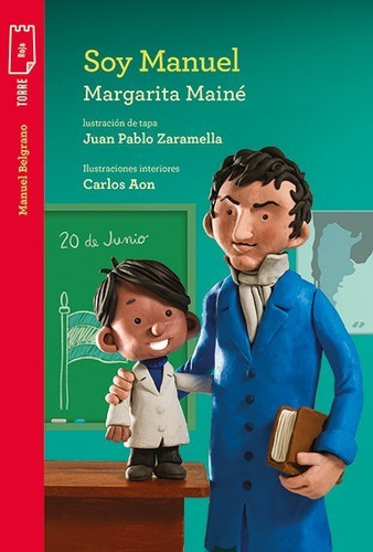 ** Soy Manuel ** Margarita Maine Manuel Belgrano