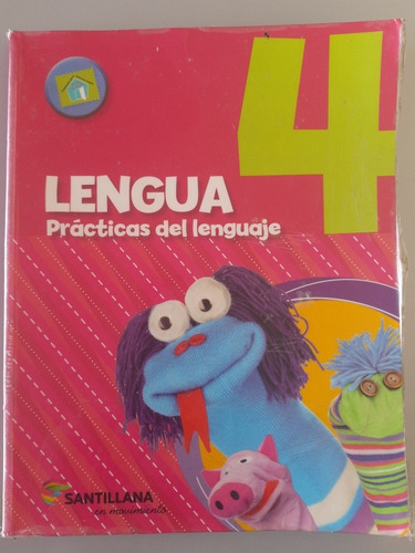 Lengua Prácticas Del Lenguaje 4 Santillana En Movimiento 