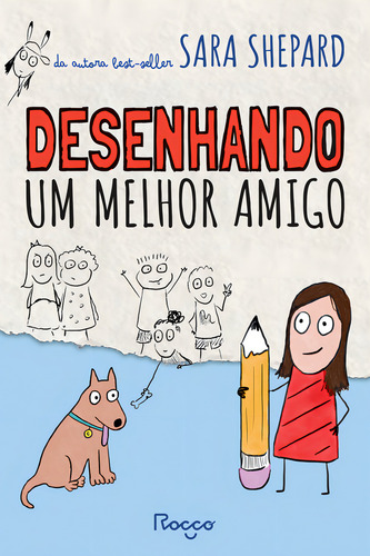 Livro Desenhando um Melhor Amigo de Sara Shepard Capa Mole em Português Editora Rocco