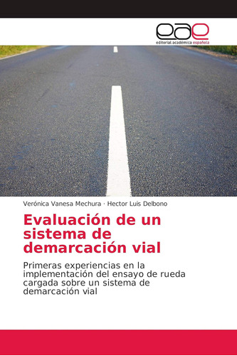 Libro: Evaluación Un Sistema Demarcación Vial: Primera