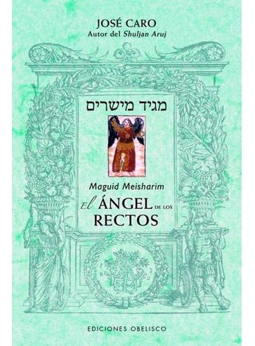 Libro Maguid Meisharim El Angel De Los Rectos