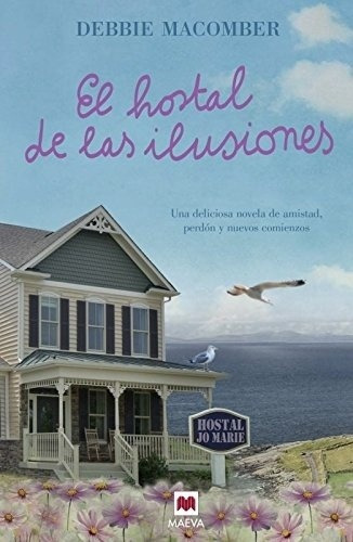 El Hostal De Las Ilusiones - Debbie Macomber