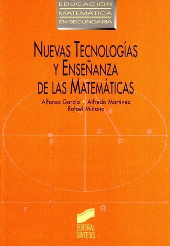 Nuevas Tecnologías Y Enseñanza De Las Matematicas Garcia