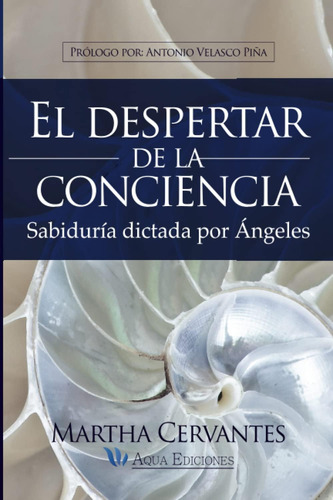 Libro El Despertar Conciencia-martha Cervantes Villa