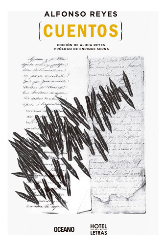 Cuentos, De Reyes, Alfonso., Vol. 1. Editorial Océano Hotel De Las Letras, Tapa Pasta Blanda, Edición 2a En Español, 2016