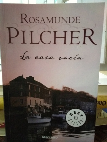 La Casa Vacía- Rosamunde Pilcher