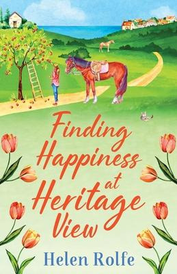 Libro Finding Happiness At Heritage View : A Brand New He...