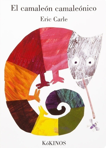 El Camaleón Camaleónico + Don Caballito De Mar - Eric Carle