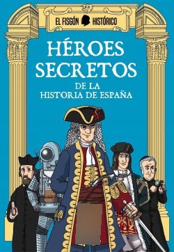 Hèroes Secretos El Fisgon Historico Plan B