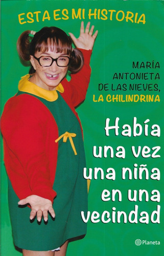 La Chilindrina - Esta Es Mi Historia - María Antonieta