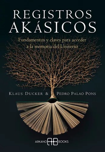 Registros Akasicos - Klaus Ducker - Arkano Books