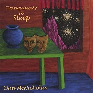 Mcnicholas Dan Tranquilicity To Sleep Usa Import Cd