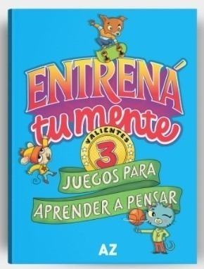 Entrena Tu Mente 3 Valientes - Juegos Para Aprender A Pensar