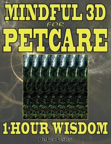 Mindful 3d For Petcare 1hour Wisdom (volume 1)