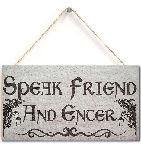 Speak Friend And Enter Madera Colgante Man Cave Placa D...