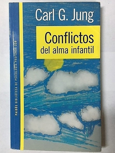 Conflictos Del Alma Infantil - Jung Carl Gustav