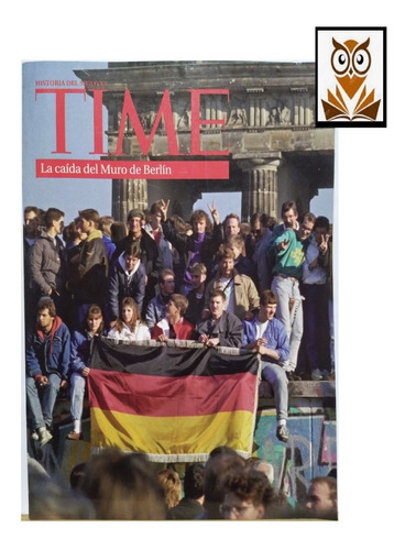 Time La Caída Del Muro De Berlín - Revista