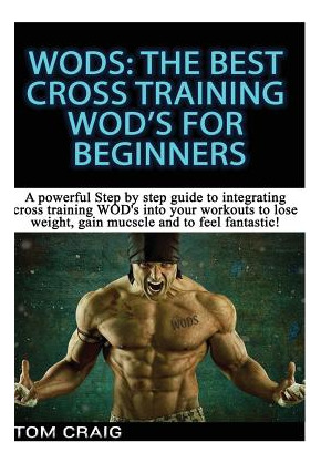 Libro Wod's: The Best Cross Training Wods For Beginner - ...
