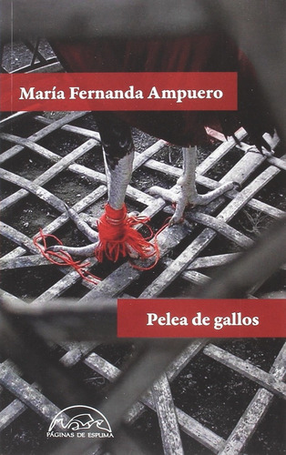 Libro Pelea De Gallos - María Fernanda Ampuero