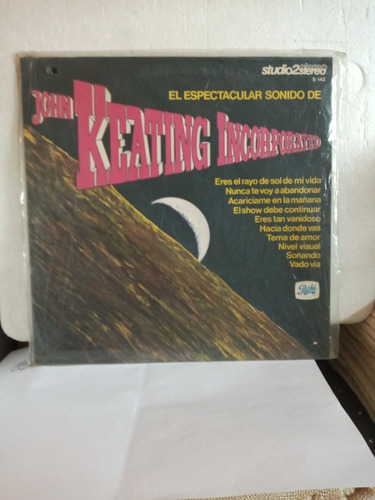 El Espectacular Sonido De. John Keating Incorporated.