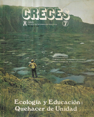 Revista Creces N° 7 / 1980 / Ecología Y Educación : Quehacer