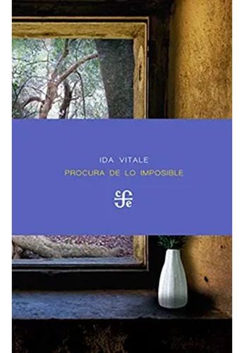 Libro Fisico Procura De Lo Imposible,  Ida Vitale