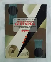 Comprar Metodo Elemental De Guitarra Alejandro De La Vega Partituras