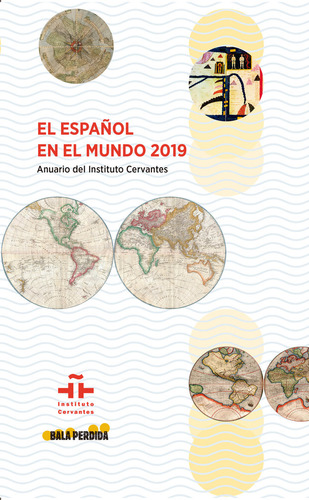 Libro El Espaãol En El Mundo 2019. Anuario Del Instituto...