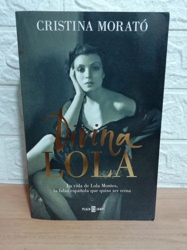 Divina Lola/ Cristina Morato