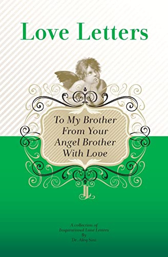 To My Brother, From Your Angel Brother With Love: A Collecti